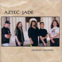 Aztec Jade : Modern Prophet